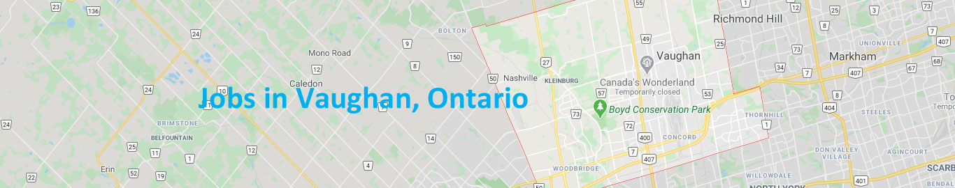 Jobs In Vaughan, Ontario - Apply to full time or part time jobs in Vaughan, Ontario. Employers, hire talents.